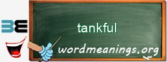 WordMeaning blackboard for tankful